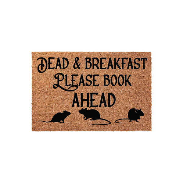 Dead & Breakfast Please Book Ahead Rat Doormat