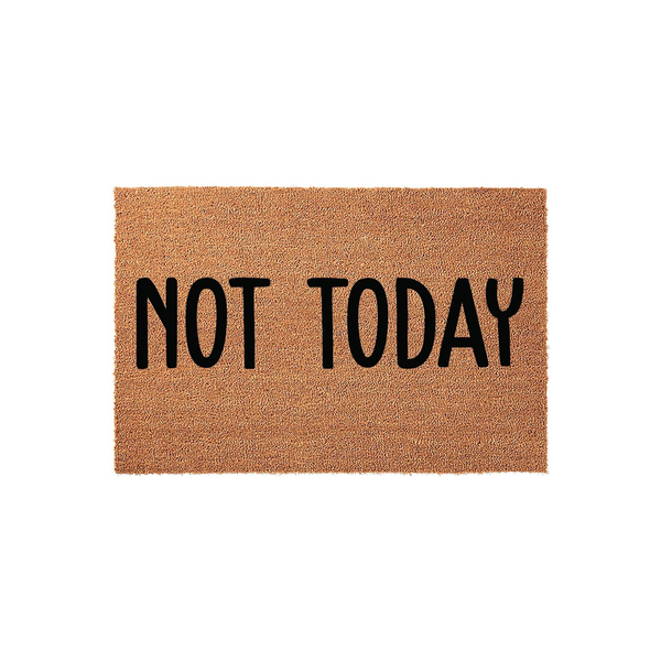 Not Today Doormat