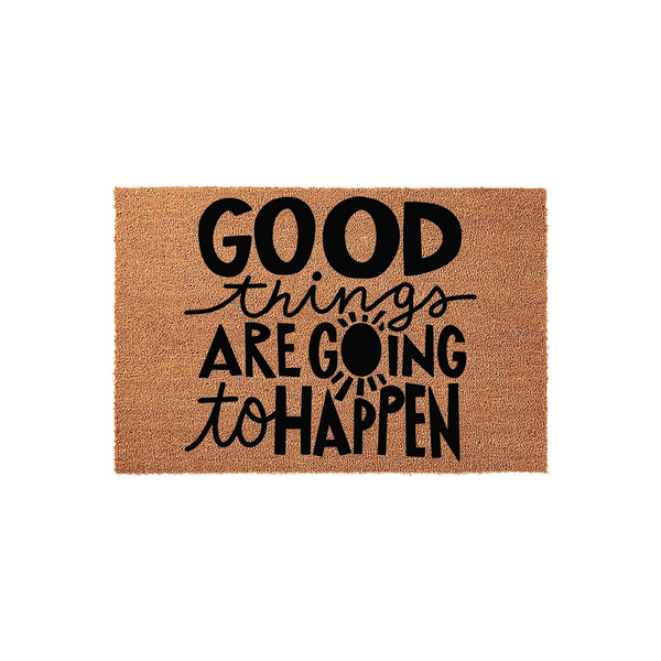 Good Things Are Going Tohappen Doormat