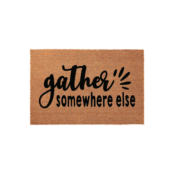 Gather Somewhere Else Doormat