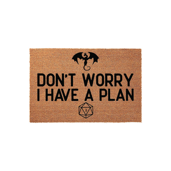 Don't Worry I Have A Plan Dragon Doormat