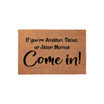 If You're Amazon, Tacos, Or Come In! Doormat