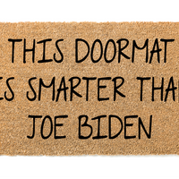 This Doormat is Smarter Than Joe Biden