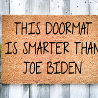 This Doormat is Smarter Than Joe Biden
