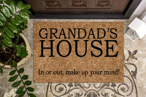 Grandad&#39;s House- In our Out | Funny Door Mat | Welcome Mat | Gift for Grandpa |  Doormat | Personalized Door Mat | Personalized Gift