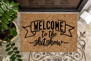 Welcome to the Shit Show v2 Funny Door mat