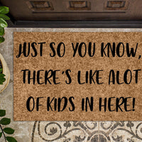 Just so you know there's like alot of kids in here! Funny Doormat