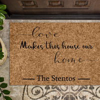 Love makes this house our home Personalized Last Name Doormat