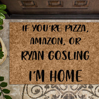 If You are Pizza, Amazon or ________ Custom Personalized Doormat