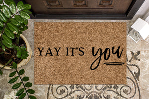 Yay Its You Welcome Doormat
