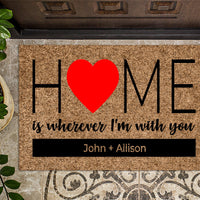 Home Is Wherever I'm With You Personalized Custom Doormat