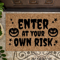 Enter At Your Own Risk Halloween Doormat