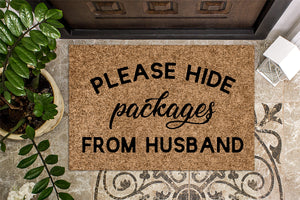 Please Hide Packages from Husband v4 Funny Doormat