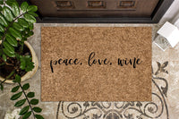 peace, love, wine Doormat
