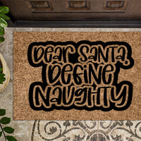 Dear Santa Define Naughty Christmas Doormat