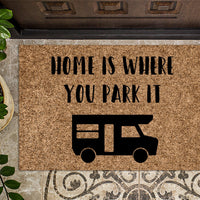 Home is Where you Park It Class C RV Camping Doormat