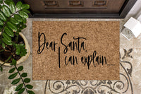 Dear Santa I Can Explain Christmas Doormat
