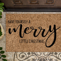 Have Yourself a Merry Little Christmas Doormat
