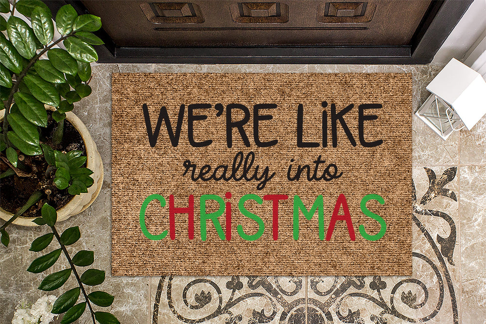 We're Like Really Into Christmas Colorful Christmas Doormat