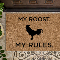 My Roost My Rules Chicken Doormat