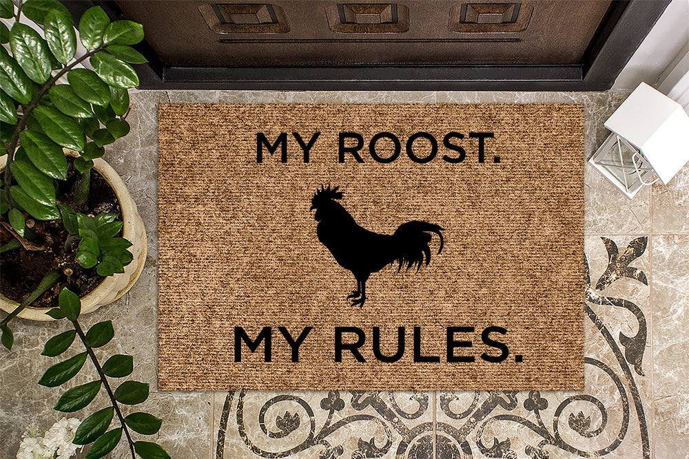 My Roost My Rules Chicken Doormat