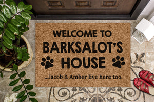 Welcome to Your Pets House You Live Here Too Pawsonalized Door Mat |  Personalized Housewarming Gift | Custom Doormat Closing Gift | Welcome