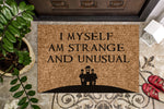 I Myself Am Strange And Unusual Door Mat