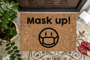 Mask up!   Social Distancing Covid Doormat