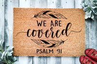 We are Covered Psalms 91 | Religious Doormat | Welcome Mat | Door Mat | Christian | Welcome Mat | Closing Gift | Housewarming Gift | Door
