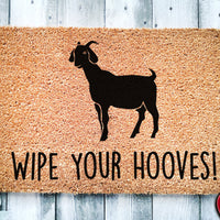 Wipe Your Hooves | Funny Goat Doormat | Go Away | Farm Doormat | Welcome Mat | Funny Door Mat | Funny Gift | Home Doormat | Housewarming