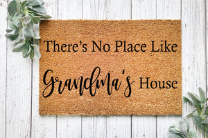 Customizable Mother's Day Gift for Grandma | There's No Place Like Grandma's | Funny Doormat | Nanny | Nana | Grammy | Granny| Door Mat