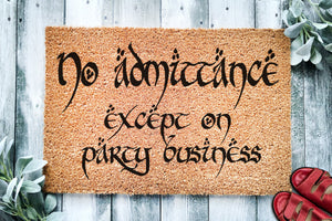 No Admittance Except On Party Business | Geek Chic Doormat | Nerdy Housewarming Gift | Doormat Closing Gift | Welcome Doormat | Home Decor