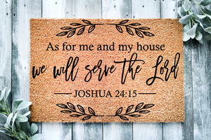 As For Me And My House We Will Serve the Lord Joshua 24 15 Doormat